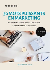 30 Mots Puissants en Marketing